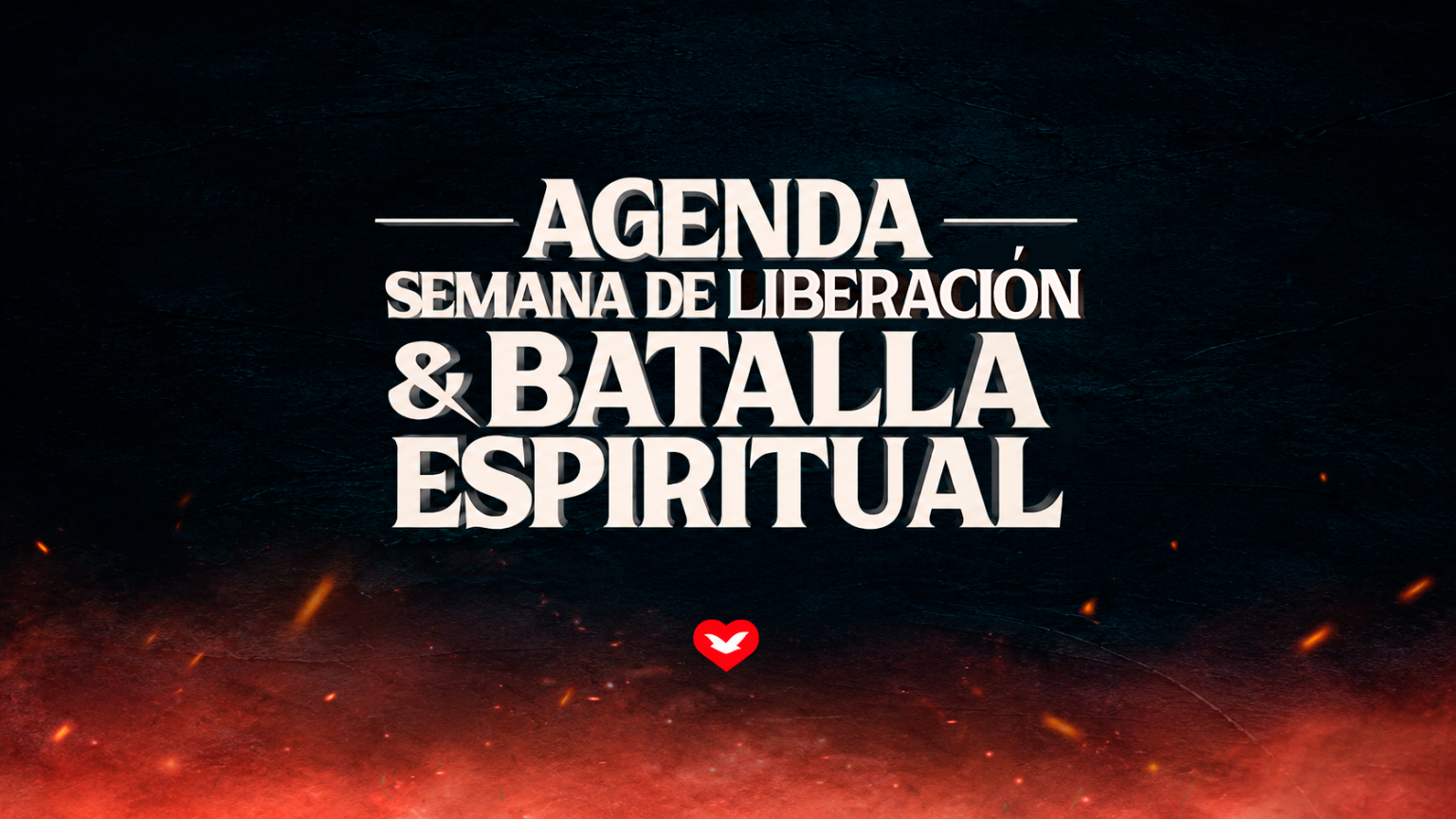 Siete días de fe: Inicia la Semana de Liberación y Guerra Espiritual